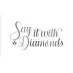 Say It With Diamonds logo